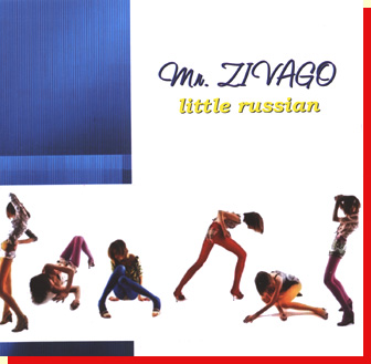 Mr. ZIVAGO, Little Russian (compilation CD album, 2003), front cover