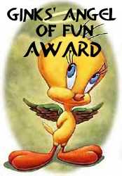 Gink's Angel of Fun Award